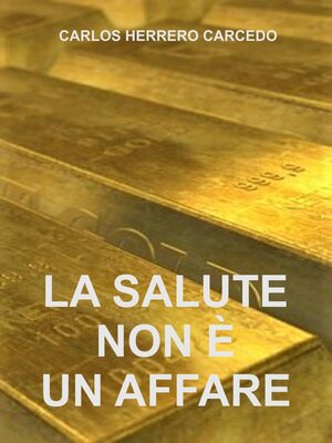 cover image of La Salute Non È Un Affare